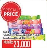 Promo Harga DAHLIA Toilet Ball / K-31 5s / Fresh Bouquet K316   - Hypermart