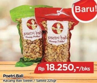 Promo Harga POETRI BALI Kacang Bali Asin, Manis 225 gr - TIP TOP