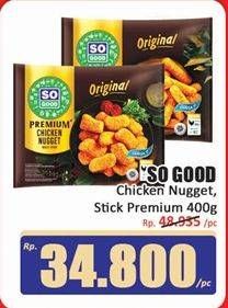 So Good Chicken Nugget/Stick Premium 400gr