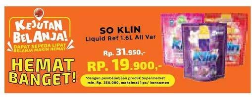 Promo Harga SO KLIN Liquid Detergent All Variants 1600 ml - Yogya