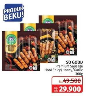 Promo Harga SO GOOD Premium Sausage Hot Spicy, Honey, Garlic 300 gr - Lotte Grosir