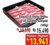Promo Harga Daging US Shabu Shabu, US Gyudon, Sukiyaki /100gr  - Hypermart