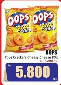 Promo Harga Oops Pops Crackers Cheesy Cheesy 80 gr - Hari Hari