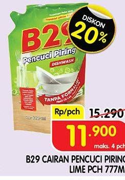Promo Harga B29 Cairan Pencuci Piring Lime 777 ml - Superindo