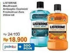 Promo Harga Listerine Mouthwash Antiseptic Cool Mint, Fresh Burst, Zero 250 ml - Indomaret