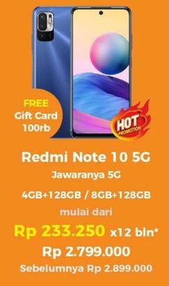 Promo Harga XIAOMI Redmi Note 10 5G 4GB+128GB, 8GB+128GB  - Erafone