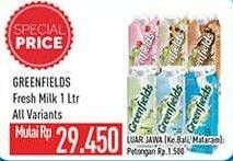 Promo Harga Greenfields Fresh Milk All Variants 1000 ml - Hypermart