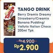 Promo Harga TANGO Drink Berry Dremmio Dreamy Strawberry, Creamio Banana Pudding, Velluto Italian Chocolate 200 ml - Indomaret