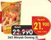 Promo Harga 365 Minyak Goreng 2 ltr - Superindo