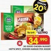 SO GOOD Chicken Nugget Hot n Spicy, Chicken Kaarage 400 g