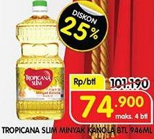 Promo Harga Tropicana Slim Canola Oil 946 ml - Superindo