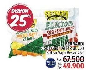 Promo Harga BERNARDI Delicious Baso Sapi Besar/Delicious Sosis Sapi Goreng 25Pcs  - LotteMart
