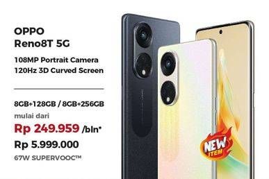 Promo Harga Oppo Reno 8T 5G 8GB + 256GB, 8GB + 128GB  - Erafone