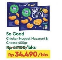 Promo Harga So Good Chicken Nugget Mac Cheese 400 gr - TIP TOP