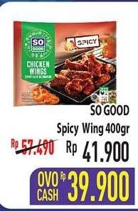 Promo Harga SO GOOD Spicy Wing 400 gr - Hypermart