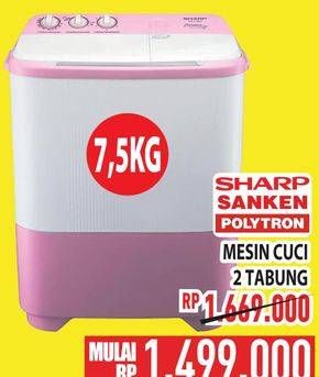 Promo Harga SHARP/SANKEN/POLYTRON Mesin Cuci 2 Tabung 7.5 Kg  - Hypermart