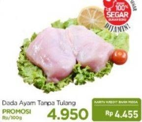 Promo Harga Ayam Dada Boneless per 100 gr - Carrefour