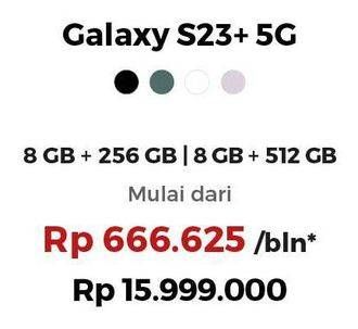 Promo Harga Samsung Galaxy S23 Plus 5G 8GB + 256GB, 8GB + 512GB  - Erafone