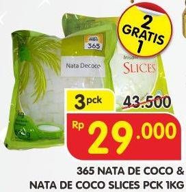 Promo Harga 365 Nata De Coco Slices per 3 bungkus 1000 gr - Superindo