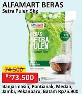 Promo Harga Alfamart Beras Setra Pulen 5000 gr - Alfamart