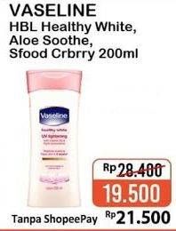 Promo Harga VASELINE Hand Body Lotion Healthy White, Aloe Soothe/ Skin Food Cranberry 200 mL  - Alfamart