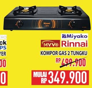 Promo Harga Miyako/MyVo/Rinnai Kompor 2 Tungku  - Hypermart