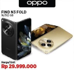Promo Harga Oppo Find N3 Fold 16/512 GB  - COURTS