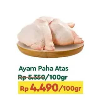 Promo Harga Ayam Paha Atas per 100 gr - TIP TOP