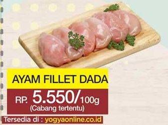 Promo Harga Ayam Fillet per 100 gr - Yogya