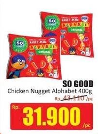 Promo Harga SO GOOD Chicken Nugget Alphabet 400 gr - Hari Hari