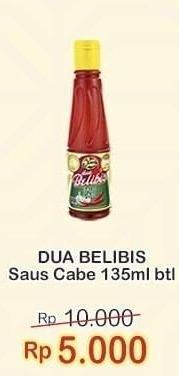 Promo Harga DUA BELIBIS Saus Cabe 135 ml - Indomaret