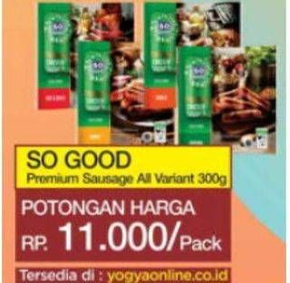 Promo Harga SO GOOD Premium Sausage All Variants 300 gr - Indomaret