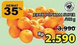 Promo Harga Jeruk Ponkam Super per 100 gr - Giant