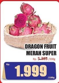 Buah Naga Merah per 100 gr Diskon 62%, Harga Promo Rp1.999, Harga Normal Rp5.385