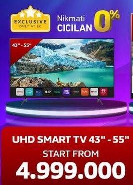 Promo Harga SAMSUNG/ SONY/ LG/ SHARP/ PANASONIC/ POLYTRON/ PHILIPS/ HISENSE/ TOSHIBA/ TCL/ COOCAA/ XIAOMI UHD Smart TV 43" - 55"  - Electronic City