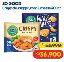 Promo Harga So Good Chicken Nugget Original, Mac Cheese 400 gr - Hypermart