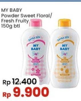 Promo Harga My Baby Baby Powder Sweet Floral, Fresh Fruity 150 gr - Indomaret