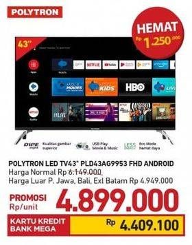 Promo Harga POLYTRON PLD 43AG9953  - Carrefour