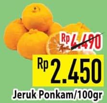 Promo Harga Jeruk Ponkam per 100 gr - Hypermart