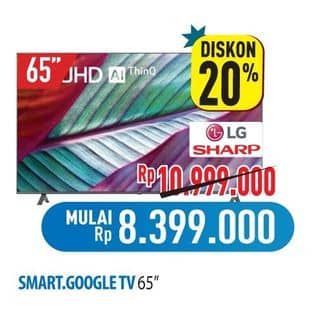 Promo Harga LG/Sharp Smart Google TV 65"  - Hypermart