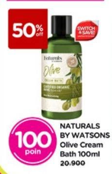 Promo Harga Naturals By Watsons Cream Bath Olive 100 ml - Watsons