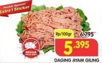 Promo Harga Daging Giling Ayam per 100 gr - Superindo