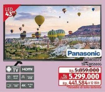 Promo Harga Panasonic TH-43HS500G | Android TV  - Lotte Grosir