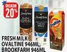 Promo Harga OVALTINE/ BROOKFARM Fresh Milk 946ml  - Hypermart