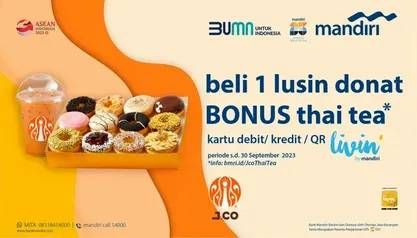 Promo Harga Beli 1 Lusin JCO Donat Bonus Thai Tea Degan Kartu Debit/Kredit/QR Livin Mandiri  - Mandiri