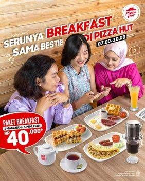 Promo Harga Paket Breakfast  - Pizza Hut