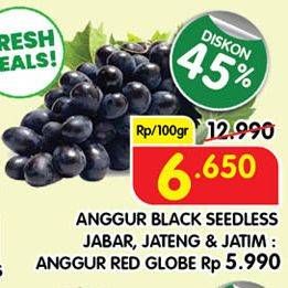 Promo Harga Anggur Black Seedless per 100 gr - Superindo