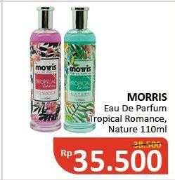 Promo Harga MORRIS Eau De Parfum Tropical Romance, Nature 110 ml - Alfamidi