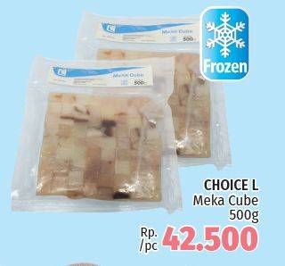 Promo Harga CHOICE L Meka Cube 500 gr - LotteMart