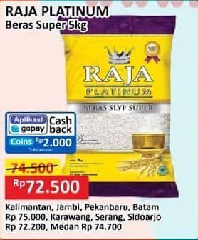 Promo Harga Raja Platinum Beras Slyp Super 5000 gr - Alfamart